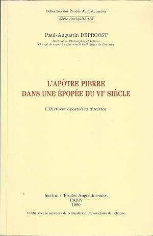 Image du vendeur pour L'aptre Pierre dans une pope du VIe sicle. L'Historia apostolica d'Arator mis en vente par Clio de 5  7