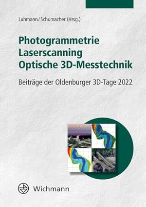 Seller image for Photogrammetrie - Laserscanning - Optische 3D-Messtechnik : Beitrge der Oldenburger 3D-Tage 2022 for sale by AHA-BUCH GmbH