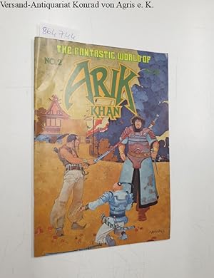 Imagen del vendedor de The Fantastic World of Arik Khan : No. 2 : a la venta por Versand-Antiquariat Konrad von Agris e.K.