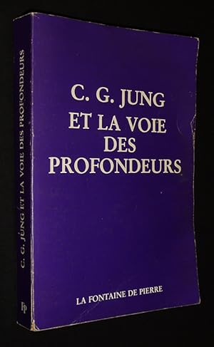 Image du vendeur pour C. G. Jung et la voie des profondeurs mis en vente par Abraxas-libris