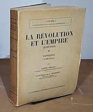Seller image for LA REVOLUTION ET L'EMPIRE - TOME II - NAPOLEON (1799-1815) for sale by Livres 113