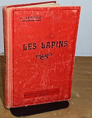 Imagen del vendedor de LES LAPINS - RACES - CLAPIERS - MATERIEL- - SUIVI DE LES MALADIES DU LAPIN a la venta por Livres 113