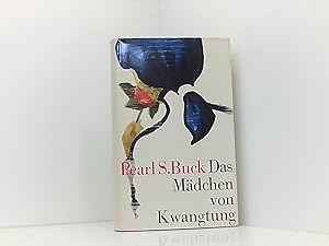Seller image for Das Mdchen von Kwangtung for sale by Book Broker