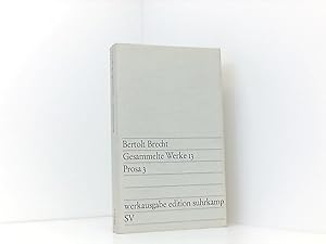 Seller image for Gesammelte Werke 13, Prosa 3 for sale by Book Broker