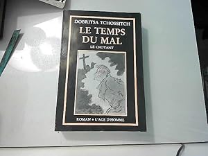 Imagen del vendedor de Le Temps Du Mal. Le Croyant. a la venta por JLG_livres anciens et modernes