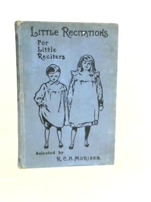 Seller image for Little Recitations For Little Reciters for sale by World of Rare Books