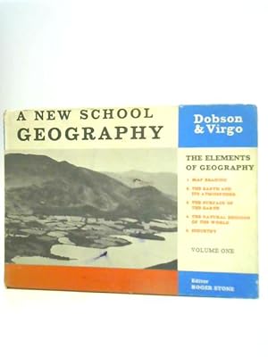 Seller image for A New School Geography: Volume 1: The Elements of Geography for sale by World of Rare Books