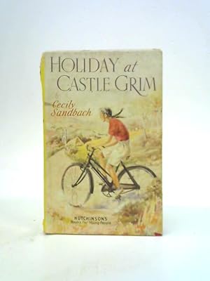 Bild des Verkufers fr Holiday At Castle Grim zum Verkauf von World of Rare Books