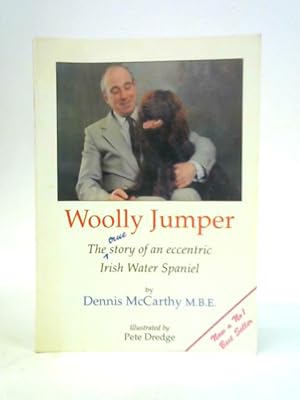 Seller image for Woolly Jumper: The True Story of an Eccentric Irish Water Spaniel for sale by World of Rare Books