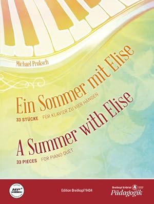 Seller image for Ein Sommer mit Elise : 33 Stcke fr Klavier zu vier Hnden for sale by AHA-BUCH GmbH