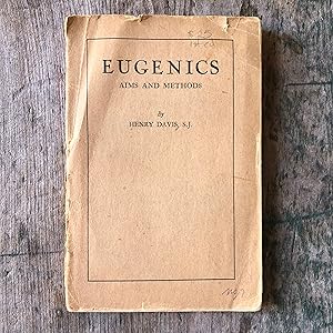 Imagen del vendedor de Eugenics: Aims and Methods by Henry Davis, S.J. a la venta por Under the Covers Antique Books