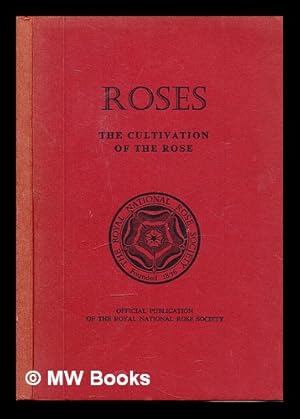 Seller image for Roses: the cultivation of the rose for sale by MW Books Ltd.
