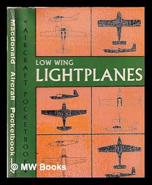 Seller image for Low Wing Lightplanes. Aircraft Pocketbook Volume 7 for sale by MW Books Ltd.