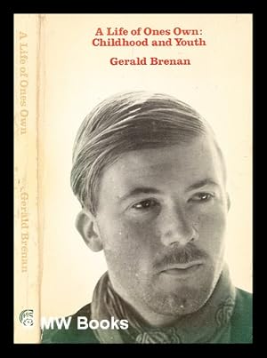Image du vendeur pour A life of one's own : childhood and youth / by Gerald Brenan mis en vente par MW Books Ltd.
