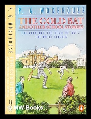 Imagen del vendedor de The gold bat and other stories / P.G. Wodehouse a la venta por MW Books Ltd.