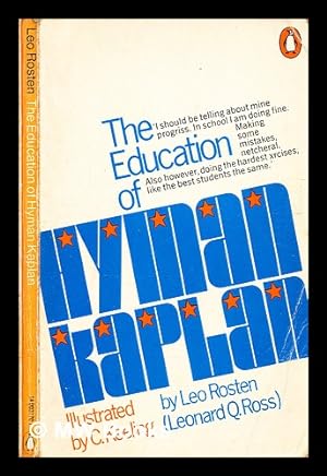 Seller image for The education of H* Y* M* A* N K* A* P* L* A* N / by Leo Rosten for sale by MW Books Ltd.