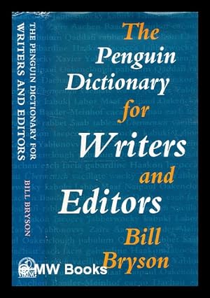 Seller image for The Penguin dictionary for writers and editors / Bill Bryson for sale by MW Books Ltd.