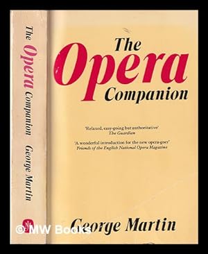 Seller image for The opera companion / by George Martin; drawings by Everett Raymond Kinstler for sale by MW Books Ltd.