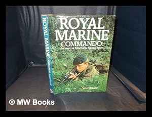 Imagen del vendedor de Royal Marine Commando / James D. Ladd ; foreword by Sir Steuart R. Pringle a la venta por MW Books Ltd.