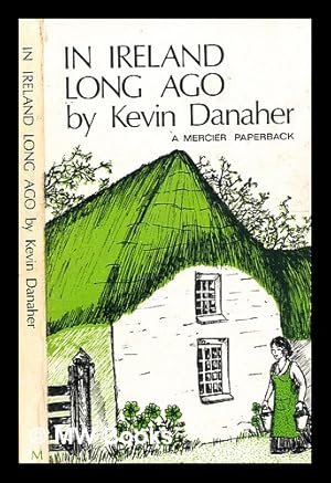 Seller image for In Ireland long ago / by Kevin Danaher for sale by MW Books Ltd.