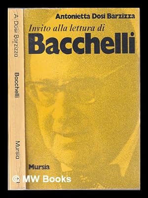 Imagen del vendedor de Invito alla lettura di Riccardo Bacchelli a la venta por MW Books Ltd.