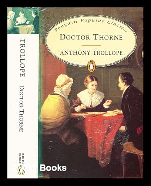 Seller image for Doctor Thorne / Anthony Trollope for sale by MW Books Ltd.