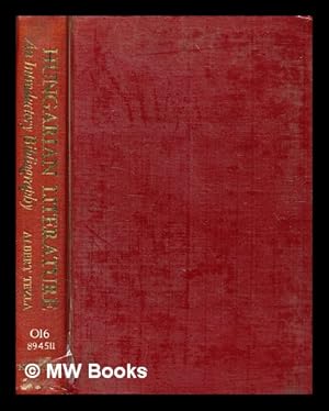 Image du vendeur pour An introductory bibliography to the study of Hungarian literature / by Albert Tezla mis en vente par MW Books Ltd.