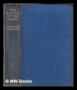 Seller image for The riddle of the Irish / J. Chartres Molony for sale by MW Books Ltd.