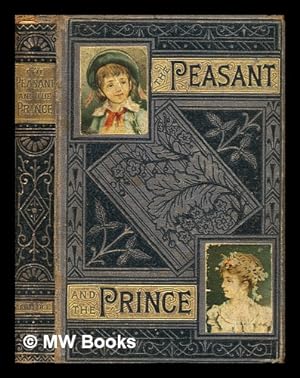 Imagen del vendedor de The peasant and the prince / by Harriet Martineau a la venta por MW Books Ltd.