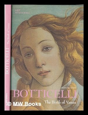 Bild des Verkufers fr Botticelli: the birth of Venus / Stefano Zuffi zum Verkauf von MW Books Ltd.
