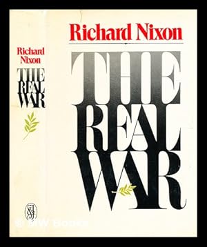 Bild des Verkufers fr The real war / [by] Richard Nixon zum Verkauf von MW Books Ltd.