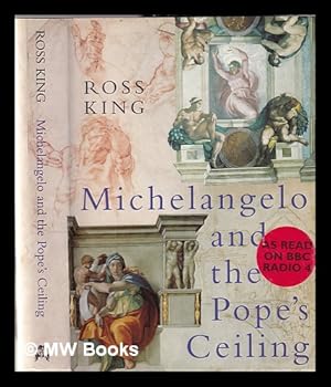 Immagine del venditore per Michelangelo and the Pope's ceiling / Ross King venduto da MW Books Ltd.