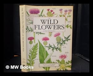 Seller image for The wild flowers of the British Isles / text by David Streeter; illustrations by Ian Garrard for sale by MW Books Ltd.
