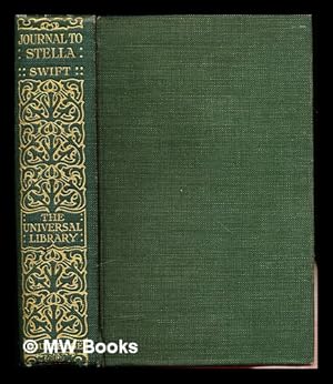 Immagine del venditore per Journal to Stella by Jonathan Swift: with the notes of Sir Walter Scott venduto da MW Books Ltd.
