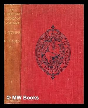 Image du vendeur pour An introductory history of England / by C. R. L. Fletcher mis en vente par MW Books Ltd.