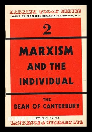 Seller image for Marxism and the individual / by Hewlett Johnson, dean of Canterbury ; Foreword by Benjamin Farrington for sale by MW Books Ltd.