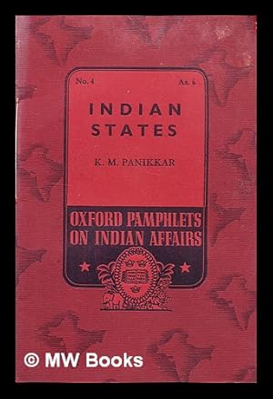 Seller image for Indian states / by K.M. Panikkar for sale by MW Books Ltd.