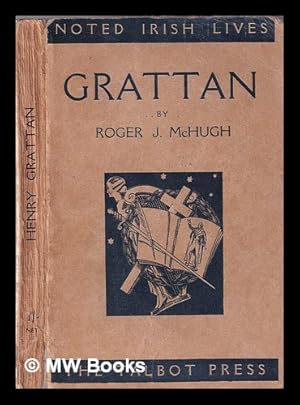 Seller image for Henry Grattan / by Roger J. McHugh for sale by MW Books Ltd.