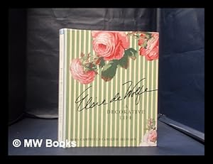 Seller image for Elsie de Wolfe: a decorative life / Nina Campbell & Caroline Seebohm; design by David Martinez Davey, room renderings by Julian Latrobe for sale by MW Books Ltd.