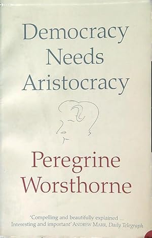 Seller image for Democracy Needs Aristocracy for sale by Librodifaccia