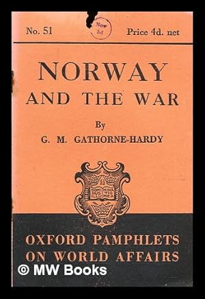 Imagen del vendedor de Norway and the war / by G.M. Gathorne-Hardy a la venta por MW Books Ltd.