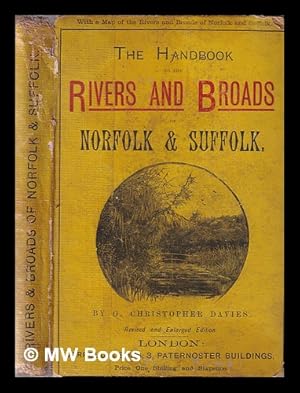 Imagen del vendedor de The handbook to the rivers and broads of Norfolk & Suffolk / by G. Christopher Davies a la venta por MW Books Ltd.