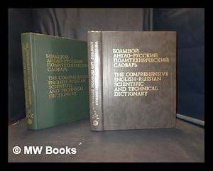 Imagen del vendedor de The comprehensive English-Russian scientific and technical dictionary: in two volumes: approx. 200 000 entries = Bol'sho anglo-russki politekhnicheski slovar' v dvukh tomakh, okolo 200 000 terminov / [rukovoditeli avtorskogo kollektiva, D.E. Stoliarov i IU.A. Kuz'min] / [avtory S.M. Barinov . et al.] a la venta por MW Books Ltd.