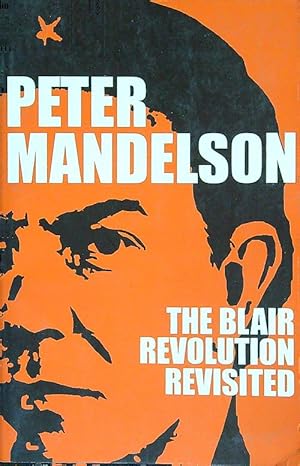 Imagen del vendedor de The Blair Revolution Revisited a la venta por Librodifaccia