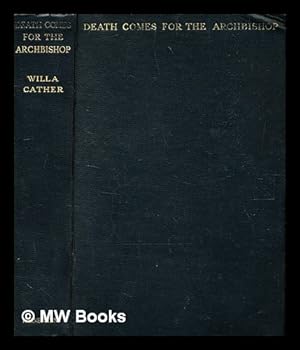 Seller image for Death comes for the archbishop / by Willa Cather for sale by MW Books Ltd.