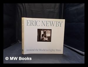 Seller image for Around the world in eighty years / Eric Newby for sale by MW Books Ltd.