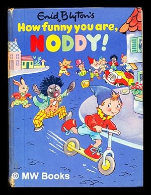 enid blyton - how funny you are noddy - AbeBooks enid blyton - how funny you are noddy - AbeBooks