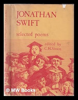 Seller image for Selected poems [of] Jonathan Swift / edited by C.H. Sisson for sale by MW Books Ltd.