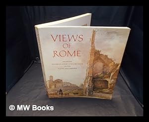 Bild des Verkufers fr Views of Rome / [edited by] Raymond Keaveney zum Verkauf von MW Books Ltd.