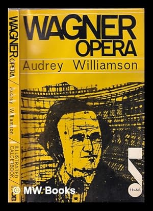 Bild des Verkufers fr Wagner opera zum Verkauf von MW Books Ltd.